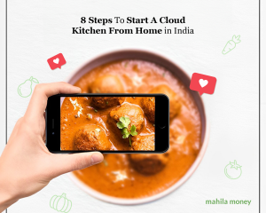 8 Steps To Start A Cloud Kitchen From Home in India