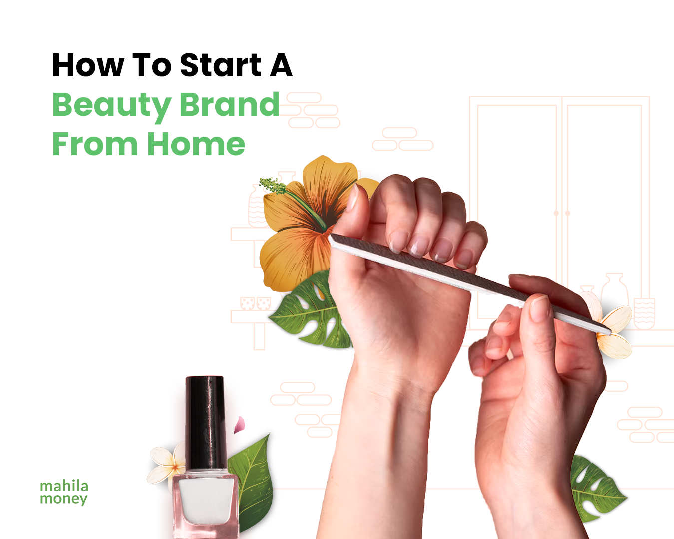 How to Start Your Beauty Brand from Home