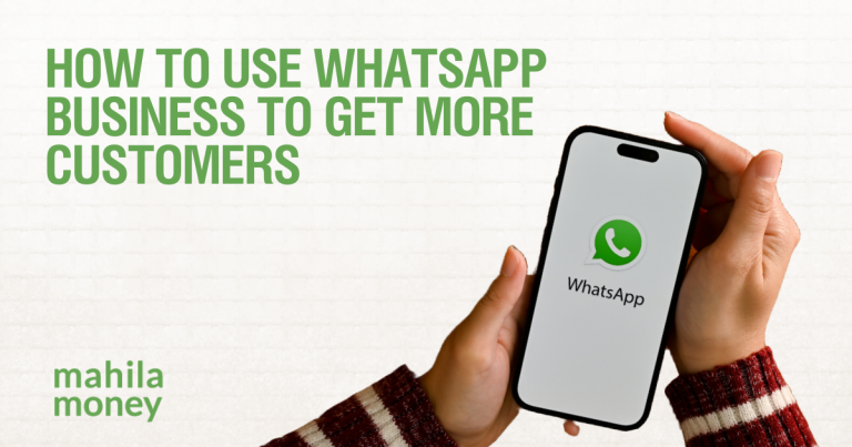 How to Use WhatsApp Business to Get More Customers
